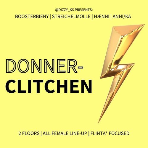 DONNERCLITCHEN - 2 Floors - All Female Line-Up - FLINTA* Focused